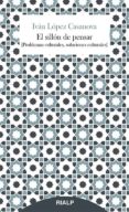 el sillon de pensar-ivan lopez casanova-9788432146428 el sillon de pensar-ivan lopez casanova-9788432146428