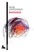 rapsodia-pere gimferrer-9788432209628 rapsodia-pere gimferrer-9788432209628