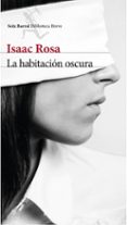 la habitacion oscura-isaac rosa-9788432215728 la habitacion oscura-isaac rosa-9788432215728