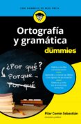 ortografía y gramática para dummies (ebook)-pilar comin sebastian-9788432901928 ortografía y gramática para dummies (ebook)-pilar comin sebastian-9788432901928