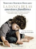 la danza de las emociones familiares-mercedes bermejo boixareu-9788433029928 la danza de las emociones familiares-mercedes bermejo boixareu-9788433029928
