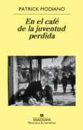 en el café de la juventud perdida (ebook)-patrick modiano-9788433935328 en el café de la juventud perdida (ebook)-patrick modiano-9788433935328
