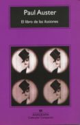 el libro de las ilusiones (10ª ed.)-paul auster-9788433968128 el libro de las ilusiones (10ª ed.)-paul auster-9788433968128