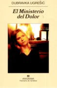 el ministerio del dolor-dubravka ugresic-9788433971128 el ministerio del dolor-dubravka ugresic-9788433971128
