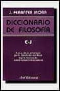 e-j: diccionario de filosofia (vol. 2)-jose ferrater mora-9788434405028 e-j: diccionario de filosofia (vol. 2)-jose ferrater mora-9788434405028