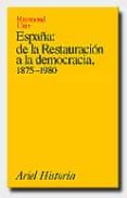españa, de la restauracion a la democracia (1875-1980) (6ª ed.)-raymond carr-9788434465428 españa, de la restauracion a la democracia (1875-1980) (6ª ed.)-raymond carr-9788434465428