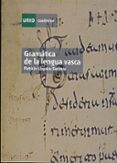 gramatica de la lengua vasca-patricio urquizu sarasua-9788436234428 gramatica de la lengua vasca-patricio urquizu sarasua-9788436234428