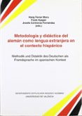 metodologia y didactica del aleman como lengua extranjera en el c ontexto hispanico = methodik und didaktik des deutschen als fremosprache in spanichen-9788437052328 metodologia y didactica del aleman como lengua extranjera en el c ontexto hispanico = methodik und didaktik des deutschen als fremosprache in spanichen-9788437052328