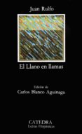 el llano en llamas (6ª ed.)-juan rulfo-9788437605128 el llano en llamas (6ª ed.)-juan rulfo-9788437605128