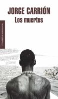 los muertos-jorge carrion-9788439722328 los muertos-jorge carrion-9788439722328