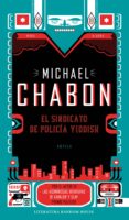 el sindicato de policía yiddish (ebook)-michael chabon-9788439723028 el sindicato de policía yiddish (ebook)-michael chabon-9788439723028