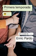 primera temporada-enric pardo-9788439728528 primera temporada-enric pardo-9788439728528