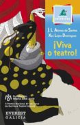 viva o teatro¡ (premio de creacion literaria maria jose jove 2005 )-jose l. alonso santos-9788440305428 viva o teatro¡ (premio de creacion literaria maria jose jove 2005 )-jose l. alonso santos-9788440305428