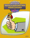 mejora tu autoestima: asertividad-natividad alcalde-javier tejerina-9788441532328 mejora tu autoestima: asertividad-natividad alcalde-javier tejerina-9788441532328
