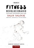 fitness revolucionario. lecciones ancestrales para una salud salvaje (ebook)-9788441537828 fitness revolucionario. lecciones ancestrales para una salud salvaje (ebook)-9788441537828