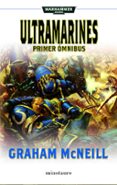 omnibus ultramarines (primera trilogia) (el portador de la noche / guerreros de ultramar / cielo muerto, sol negro)-graham mcneill-9788445003428 omnibus ultramarines (primera trilogia) (el portador de la noche / guerreros de ultramar / cielo muerto, sol negro)-graham mcneill-9788445003428