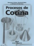 procesos de cocina.libro del alumno (ciclo formativo grado superi or)-reinhold metz-hermann grüner-9788446015628 procesos de cocina.libro del alumno (ciclo formativo grado superi or)-reinhold metz-hermann grüner-9788446015628