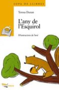 l any de l esquirol-teresa duran-9788448906528 l any de l esquirol-teresa duran-9788448906528