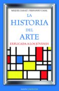 la historia del arte explicada a los jovenes-fernando casal-miquel caralt-9788449326028 la historia del arte explicada a los jovenes-fernando casal-miquel caralt-9788449326028