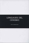 el lenguaje del cerebro-jose maria delgado garcia-9788461237128 el lenguaje del cerebro-jose maria delgado garcia-9788461237128