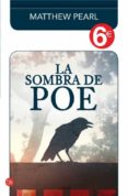 la sombra de poe-matthew pearl-9788466326728 la sombra de poe-matthew pearl-9788466326728