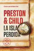 la isla perdida (gideon crew 3)-douglas preston-9788466332828 la isla perdida (gideon crew 3)-douglas preston-9788466332828