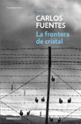 la frontera de cristal-carlos fuentes-9788466333528 la frontera de cristal-carlos fuentes-9788466333528