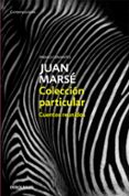 colección particular-juan marse-9788466342728 colección particular-juan marse-9788466342728