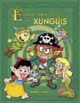 erase una vez los xunguis-juan carlos ramis-joaquin cera-9788466636728 erase una vez los xunguis-juan carlos ramis-joaquin cera-9788466636728