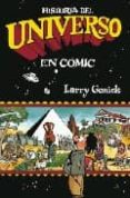 historia del universo en comic-larry gonick-9788466640428 historia del universo en comic-larry gonick-9788466640428