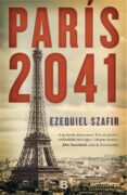 paris, 2041-ezequiel szafir-9788466657228 paris, 2041-ezequiel szafir-9788466657228