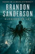 aleacion de ley (saga nacidos de la bruma 4)-brandon sanderson-9788466658928 aleacion de ley (saga nacidos de la bruma 4)-brandon sanderson-9788466658928