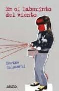 en el laberinto del viento-marina colasanti-9788466778428 en el laberinto del viento-marina colasanti-9788466778428