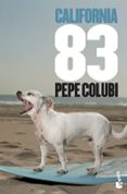 california 83-pepe colubi-9788467005028 california 83-pepe colubi-9788467005028