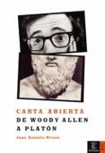 carta abierta de woody allen a platon-juan antonio rivera-9788467020328 carta abierta de woody allen a platon-juan antonio rivera-9788467020328