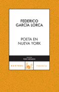 poeta en nueva york-federico garcia lorca-9788467027228 poeta en nueva york-federico garcia lorca-9788467027228