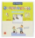experimentos con el cuerpo (mi mundo)-delphine grinberg-9788467504828 experimentos con el cuerpo (mi mundo)-delphine grinberg-9788467504828