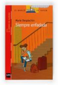 siempre enfadada-marie desplechin-9788467531428 siempre enfadada-marie desplechin-9788467531428