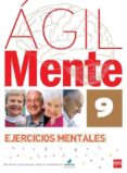 agil: ejercicios de estimulacion cognitiva para mayores 9-rafael serano iñiguez-bernardo lopez gomez-9788467536928 agil: ejercicios de estimulacion cognitiva para mayores 9-rafael serano iñiguez-bernardo lopez gomez-9788467536928