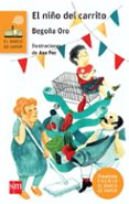 el niño del carrito-begoña oro pradera-9788467582628 el niño del carrito-begoña oro pradera-9788467582628