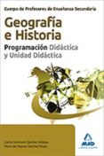 cuerpo de profesores de enseñanza secundaria. geografia e histori a programacion y unidad didactica-9788467680928 cuerpo de profesores de enseñanza secundaria. geografia e histori a programacion y unidad didactica-9788467680928