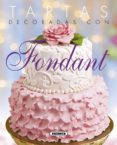 tartas decoradas con fondant-9788467741728 tartas decoradas con fondant-9788467741728