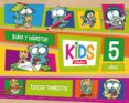 kids 5 años 3º trimestre ed 2013-9788468309828 kids 5 años 3º trimestre ed 2013-9788468309828