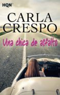 una chica de asfalto-carla crespo-9788468766928 una chica de asfalto-carla crespo-9788468766928