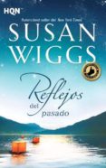 reflejos del pasado-s wiggs-9788468784328 reflejos del pasado-s wiggs-9788468784328
