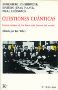 cuestiones cuanticas: escritos misticos de los fisicos mas famoso s del mundo-heisenberg et al. schrodinger-9788472451728 cuestiones cuanticas: escritos misticos de los fisicos mas famoso s del mundo-heisenberg et al. schrodinger-9788472451728