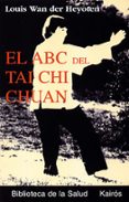 abc del tai chi chuan-louis wan der heyoten-9788472454828 abc del tai chi chuan-louis wan der heyoten-9788472454828