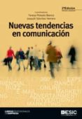 nuevas tendencias en comunicacion (2ª ed.)-joaquin sanchez herrera-teresa pintado blanco-9788473568128 nuevas tendencias en comunicacion (2ª ed.)-joaquin sanchez herrera-teresa pintado blanco-9788473568128