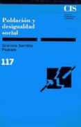 poblacion y desigualdad social-graciela sarrible pedroni-9788474761528 poblacion y desigualdad social-graciela sarrible pedroni-9788474761528