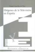 origenes de la television en españa-francisco javier ruiz del olmo-9788474966428 origenes de la television en españa-francisco javier ruiz del olmo-9788474966428
